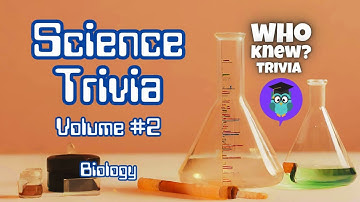 Science Trivia #2 Biology | 20 Science Questions with Answers | Multiple Choice Science Quiz