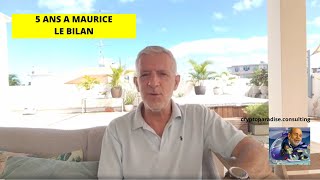 5 ans à Maurice : le bilan