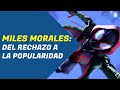 MILES MORALES: ¿Por qué este personaje inclusivo SÍ FUNCIONÓ?