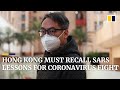 Hongkongers who lived through Sars outbreak call for more government action against new coronavirus