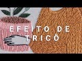 Tutorial #44 Efeito de tricô com ponto corrente