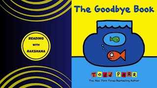 The Goodbye Book || Read Aloud Book For Kids