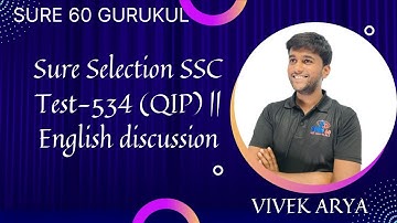 Sure Selection SSC Test-534 (QIP) || English discussion || -VIVEK ARYA |  TCS Pattern ||