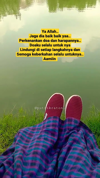 Doaku Selalu Untukmu - Story Wa Nasehat #renungan #doa #putrikraton #renungan #fouryoupage #storywa