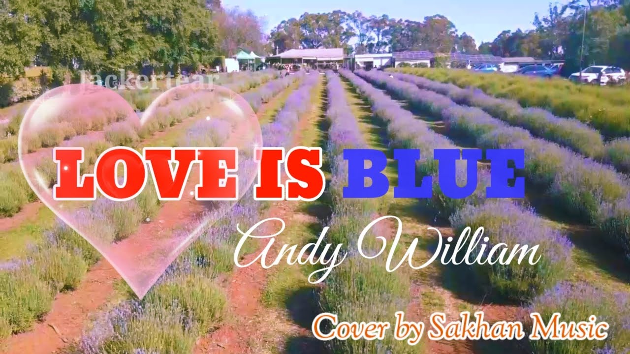 Love is Blue with Lyrics (Cover Song ) YouTube