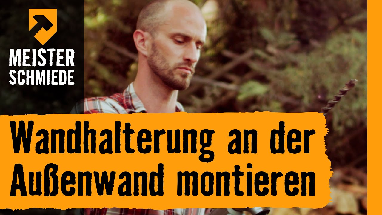Update Wandhalterungen an der Außenwand montieren | HORNBACH Meisterschmiede