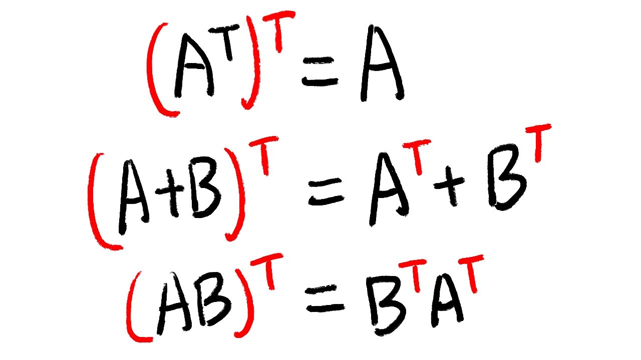 Properties of the transpose of a matrix linear algebra tutorial