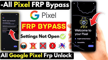 All Google Pixel Frp Bypass 2024 Without PC -Pixel Android 14 Frp Google Account -Settings Not Open!