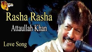 Rasha Rasha | Audio-Visual | Superhit | Attaullah Khan Esakhelvi
