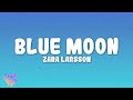 Zara Larsson Blue Moon mp3