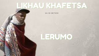 LIkhau Khafetsa | LERUMo   SD 480p