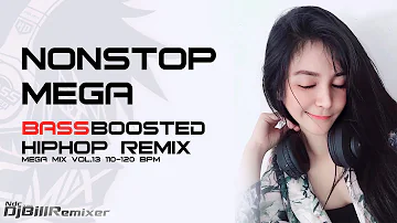 BEST HIP HOP NONSTOP MEGA BASS BOOSTED REMIX Vol.13