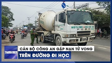 Một cán bộ công an gặp nạn tử vong trên đường đi học
