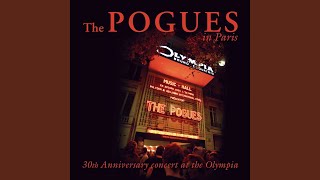 Video thumbnail of "The Pogues - Dirty Old Town (Live At The Olympia, Paris / 2012)"