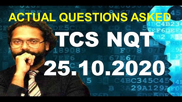 TCS NQT 2021 Aptitude Questions asked on 25th October 2020 (1st & 2nd Slots) - 47 Questions