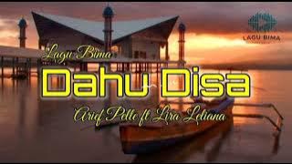 Lagu Dangdut Bima - DAHU DISA | Arief Pelle FT Lira Leliana