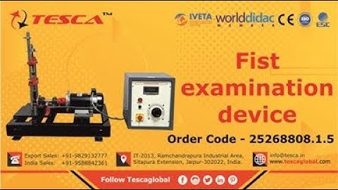 Fist Examination Device || Mechanical & Civil Lab || Tesca25268808.1.5