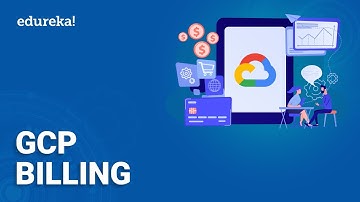 GCP Billing | Explore your GCP Costs with Billing Reports | Google Cloud Platform Training | Edureka