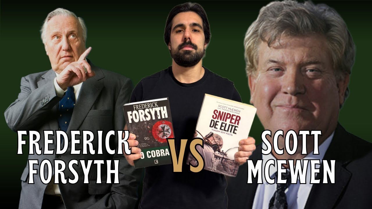 Frederick Forsyth VS Scott McEwen (Dois Grandes Autores de Thriller ...