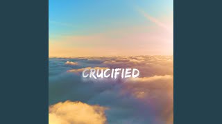 Crucified