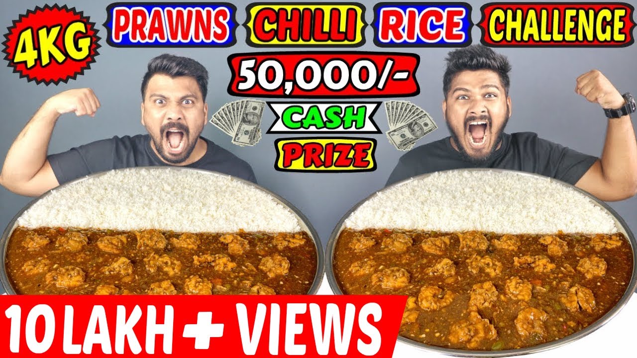 4KG PRAWNS CHILLI RICE EATING CHALLENGE PRAWNS CHILLI RICE