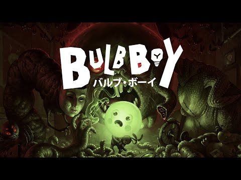 Bulb Boy | Gameplay Trailer