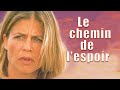 Le chemin de l'espoir | Film Complet en Français | Linda Hamilton | Kevin Kilner | Sam Hennings