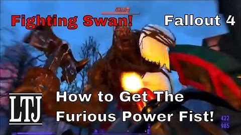 How to Get the Furious Power Fist in Fallout 4 - Swan Boss Fight!