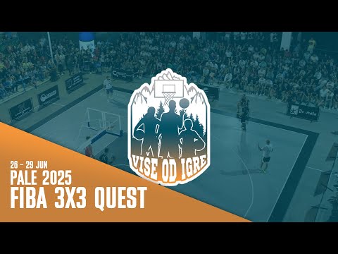 FIBA 3x3 QUEST 2025 PALE - ISTOCNO SARAJEVO - ROAD TO WORLD TOUR DEBRECEN