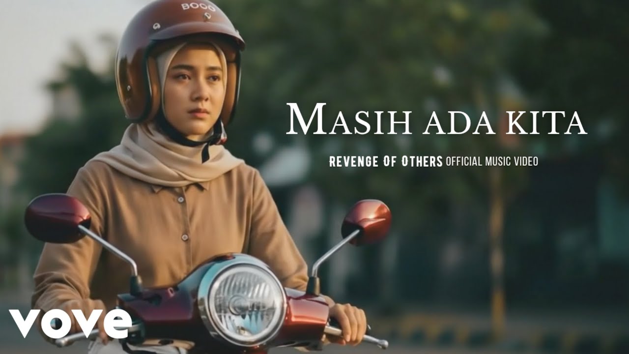 Revenge of Others ft Ainee - Masih Ada Kita (Official Music Video)