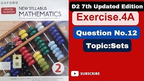 Question #12 Exercise 4A |D2|Book2|Updated 7th edition|Sets