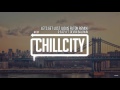 G-Eazy-Lets Get Lost Ft.DevonBaldwin (CHILL CITY)