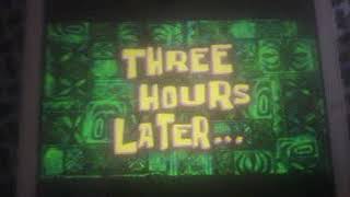 Three Hours Later...