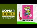 Copiando cores de uma imagem no CorelDraw