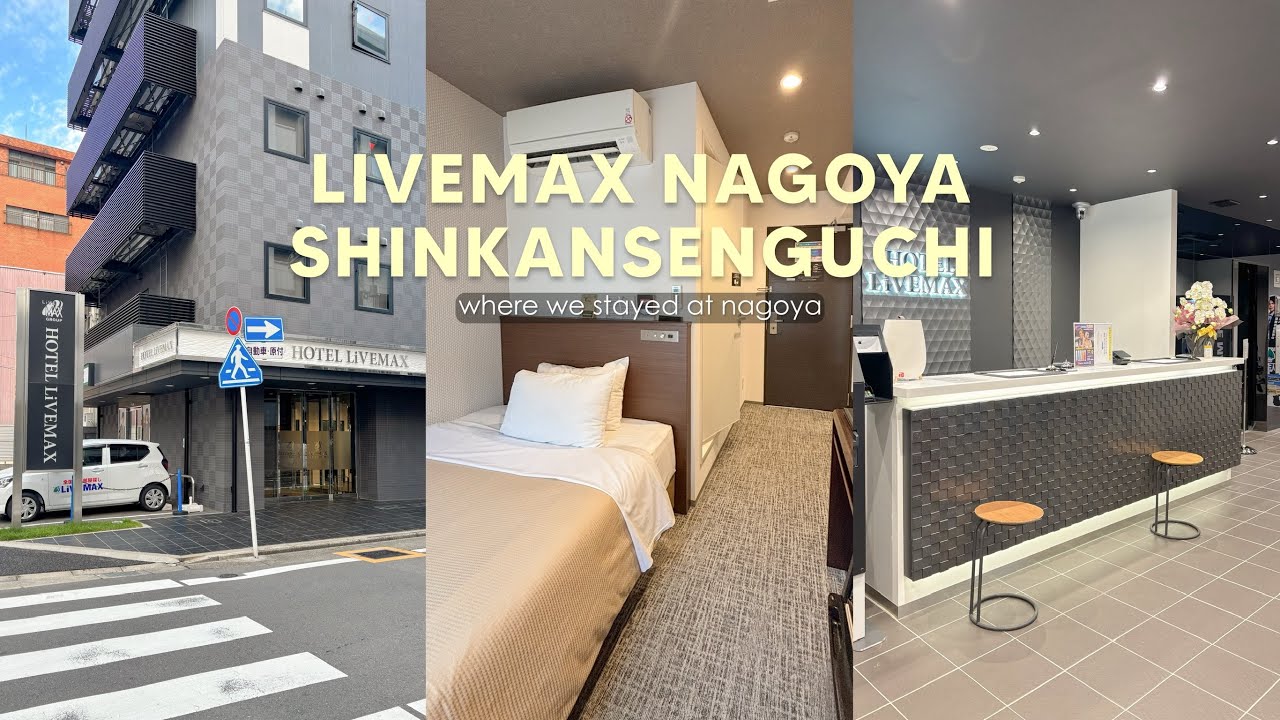 hotel livemax nagoya shinkansenguchi | where to stay at nagoya
