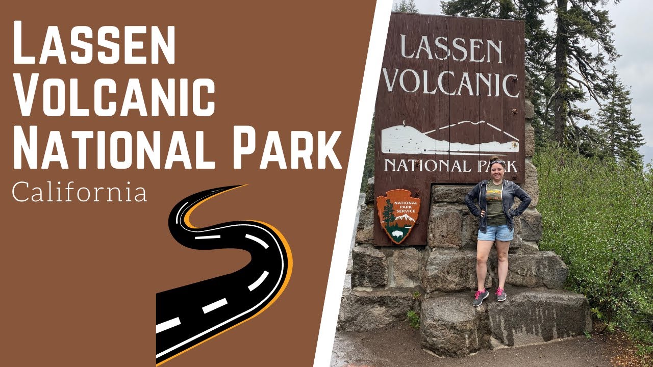 Visiting Lassen Volcanic National Park - A National Park Service Gem.