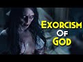 THE EXORCISM OF GOD (2022) Explained In Hindi | Mexican Horror Movie | Esa Concept Nhi Dekha Hoga