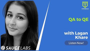 QA to QE with Lagan Khare