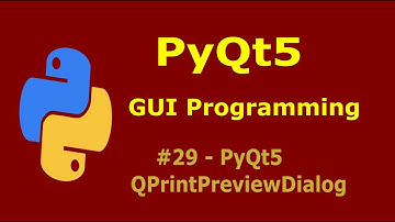 29  PyQt5 PrintPreviewDialog Python GUI Programming With PyQt5