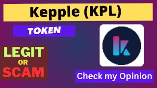 Is Kepple (KPL) Token Legit or Scam ??