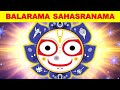 Sri Balabhadra Sahasranama | 1000 Powerful Names of Lord Balarama | Balaram Jayanti 2020