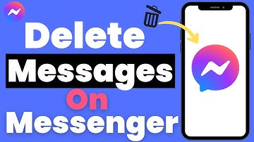 How To Delete Messages On Messenger - (Android & iPhone)