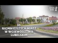 10 najmniejszych miast w wojewdztwie lubelskim