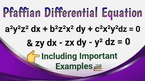 Pfaffian differential equations Solved Examples | Differential equations