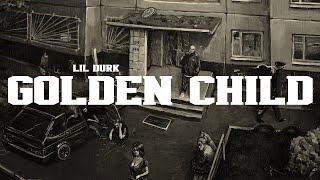 Lil Durk - Golden Child (Lyrics)