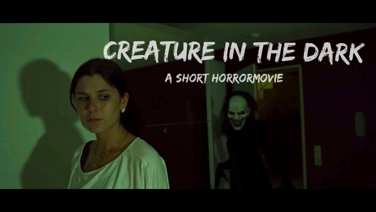,,Creature in the dark'' a short selfmade horror movie