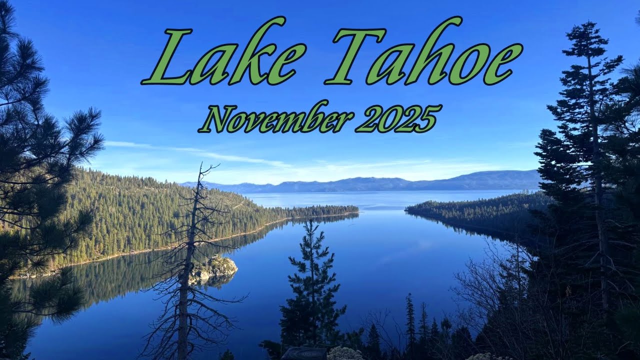 Lake Tahoe November 2025