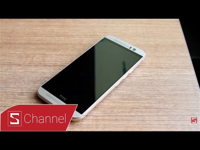 Schannel - Đánh giá chi tiết HTC One M9 : Không nhiều điều mới
