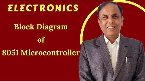S-VI 3.2 Block Diagram of 8051 Microcontroller| Electronics  | Dr. Niteen Mohod