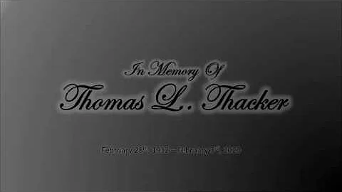 SERVICE IN MEMORY OF THOMAS L. THACKER